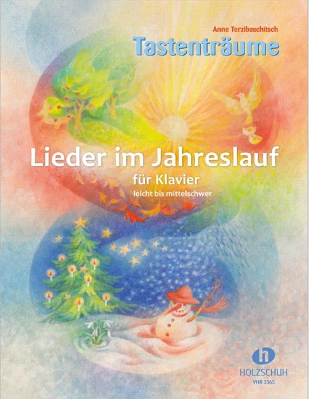 Tastenträume - Lieder im Jahreslauf